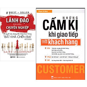 [Download Sách] Combo Lãnh Đạo Bán Hàng Chuyên Nghiệp – Bí Quyết Xây Dựng Đội Nhóm Bán Hàng “Bất Khả Chiến Bại”+