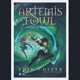 [Download Sách] Artemis Fowl Nghịch Lý Thời Gian