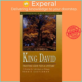 Sách - King David: Trusting God for a Lifetime by Robbie F Castleman (US edition, paperback)