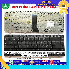 BÀN PHÍM LAPTOP HP CQ40 dùng cho Compaq Presario CQ15 CQ40 CQ41 CQ45 - Hàng Nhập Khẩu New Seal