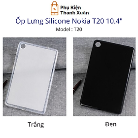 Ốp Lưng Silicone dẻo dành cho Nokia T20 10.4 - Tặng kèm bút