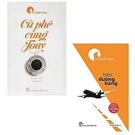Combo Cà Phê Cùng Tony và Trên Đường Băng (Tái Bản 2022)