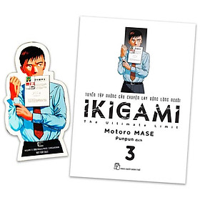 IKIGAMI - Tập 3 - Tặng Kèm Bookmark