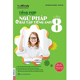 [Tải ebook] Tổng Hợp Ngữ Pháp Và Bài Tập Tiếng Anh Lớp 8 PDF