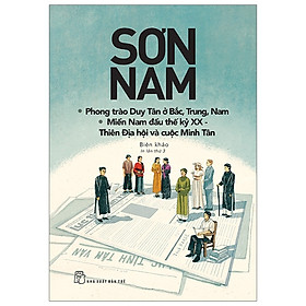 Sơn Nam - Phong Trào Duy Tân Ở Bắc, Trung, Nam (Tái Bản)