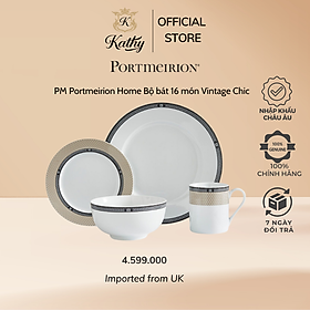 Portmeirion Home Bộ bát 16 món Vintage Chic Nhập khẩu Anh Quốc