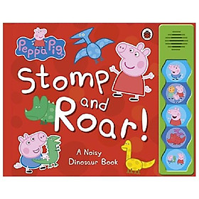 Peppa Pig: Stomp and Roar! - Peppa Pig (Board book)