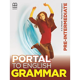 MM Publications: Sách học tiếng Anh - Luyện ngữ pháp - Portal to English Pre-Intermediate Grammar Book