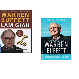 Combo 2 cuốn sách: Warren Buffett Làm Giàu + Những Bài Học Đầu Tư Từ Warren Buffett