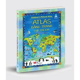 Children's Picture Atlass - Bản đồ bằng tranh cho trẻ em