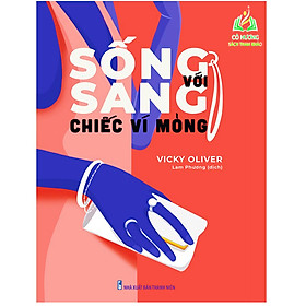 Sách- Sống Sang Với Chiếc Ví Mỏng ML