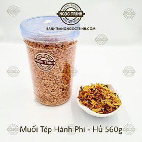 Hủ 560g Muối tép hành phi độc quyền Hủ 560g  cực ngon bánh tráng Ngọc Trinh