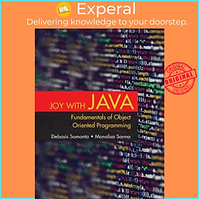 Hình ảnh Sách - Joy with Java : Fundamentals of Object Oriented Programming by Debasis Samanta (UK edition, paperback)