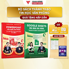 Combo 2 Sách PowerPoint Và Google Sheets Ứng Dụng Văn Phòng Kèm Khoá Học Online