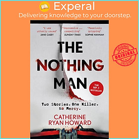 Sách - The Nothing Man by Catherine Ryan Howard (UK edition, paperback)