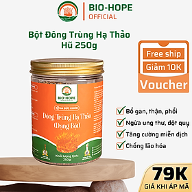 Bột Đông Trùng Hạ Thảo BIO HOPE Nguyên Chất 100% Tăng Đề Kháng, Chống Suy Nhược, Bảo Vệ Tim Mạch  - 250G