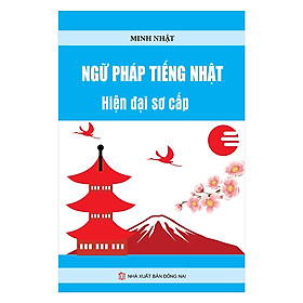 Sách - Ngữ Pháp Tiếng Nhật Hiện Đại Sơ Cấp - Khang Việt Book