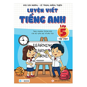 Hình ảnh Luyện Viết Tiếng Anh Lớp 5 (Tập 1) (Tái Bản)