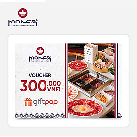 Giftpop - Phiếu Quà Tặng Mor Fai 300K