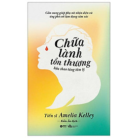 Chữa Lành Tổn Thương Hậu Thao Túng Tâm Lý - Bản Quyền