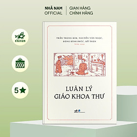 Sách - Luân lý giáo khoa thư (Nhã Nam Official)