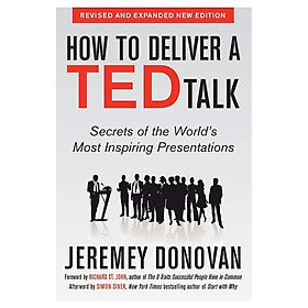 Hình ảnh sách How To Deliver A Ted Talk: Secrets of the World's Most Inspiring Presentations