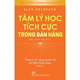 Tâm Lý Học Tích Cực Trong Bán Hàng