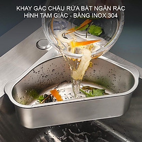 Giỏ lọc rác, để đồ đa năng gác chậu rửa bát làm bằng inox 304 bền và an toàn, hình tam giác