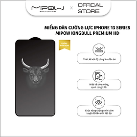 CƯỜNG LỰC CHỐNG NHÌN TRỘM MIPOW KINGBULL PREMIUM HD DÀNH CHO IPHONE 13/13PRO- BJ310- hàng chính hãng