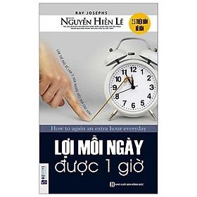 Lợi mỗi ngày được một giờ