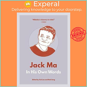 Sách - Jack Ma: In His Own Words by Suk Lee Bob Song (US edition, paperback)