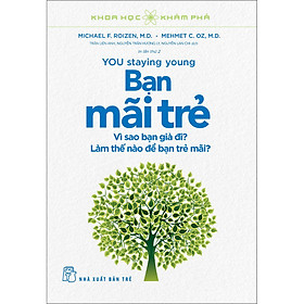 Sách Khoa học Khám phá. Bạn mãi trẻ