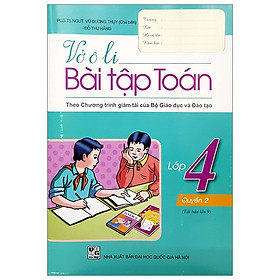 Vở Ô Li Bài Tập Toán 4 - Quyển 2 (2019)
