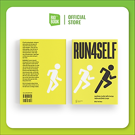 Sách RUN4SELF - Những cuộc đối thoại trên đường chạy