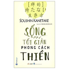 Sống Tối Giản Phong Cách Thiền