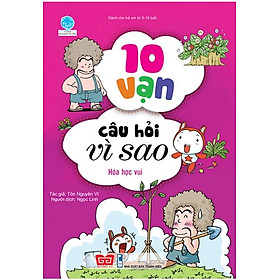 Hình ảnh Sách 10 Vạn Câu Hỏi Vì Sao - Hóa Học Vui