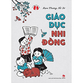 Sách - Giáo Dục Nhi Đồng - TB 2023 - Kim Đồng