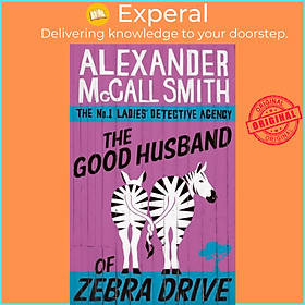 Sách - The Good Husband Of Zebra Drive by Alexander McCall Smith (UK edition, paperback)