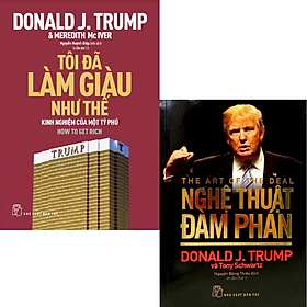 Hình ảnh Combo 2 Cuốn Sách Nổi Tiếng Của Donald Trump: Tôi Đã Làm Giàu Như Thế + Nghệ Thuật Đàm Phán _TRE	