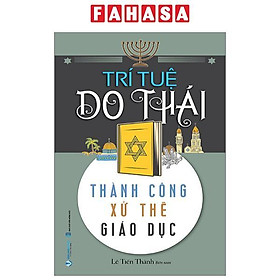 Trí Tuệ Do Thái - Thành Công Xử Thế Giáo Dục