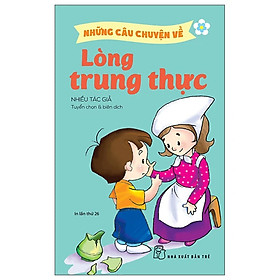 Sách Những Câu Chuyện Về Lòng Trung Thực