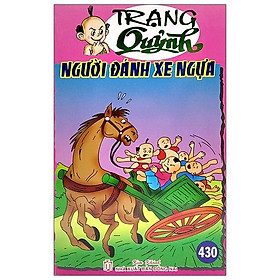 [Download Sách] Trạng Quỷnh - Tập 430: Người Đánh Xe Ngựa