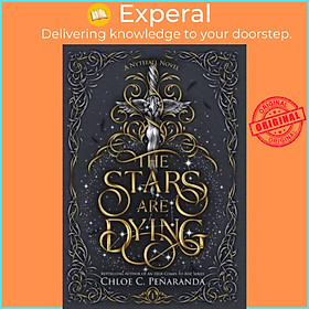 Hình ảnh Sách - The Stars are Dying - Nytefall Book 1 by Chloe C Penaranda (UK edition, hardcover)