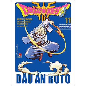 Hình ảnh Dragon Quest - Dấu Ấn Roto (Dragon Quest Saga Emblem Of Roto) Perfect Edition - Tập 11