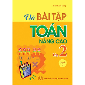 Vở Bài Tập Toán Nâng Cao Lớp 2 - Quyển 1 - 2019