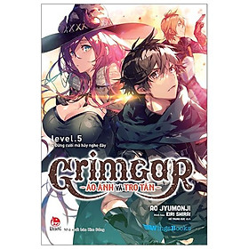 Grimgar - ảo ảnh và tro tàn - tập 5