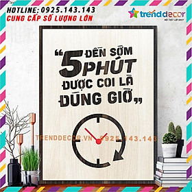 Tranh Decor quán Cafe Trà Sữa TBIG057 nâng cao trách nhiệm nhân viên "đến sớm 5 phút được gọi là đúng giờ