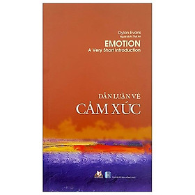 Dẫn Luận Về Cảm Xúc (Tái Bản 2020)