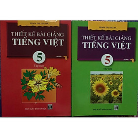 Hình ảnh Sách - Combo Thiết kế bài giảng Tiếng Việt 5 (Hai tập)