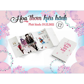 Truyện tranh Hoa thơm kiêu hãnh full 12 tập (Chang Book)